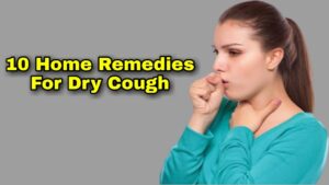 10 Home Remedies For Dry Cough - For Dry Cough Remedy.